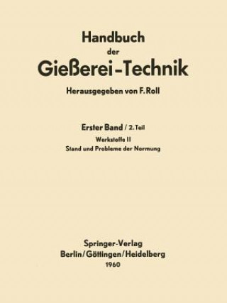 Kniha Handbuch Der Gie erei-Technik Franz Roll