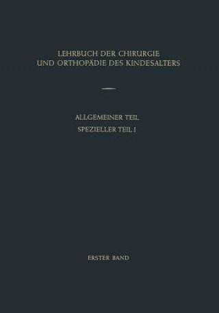 Kniha Lehrbuch Der Chirurgie Und Orthopadie Des Kindesalters Anton Oberniedermayr