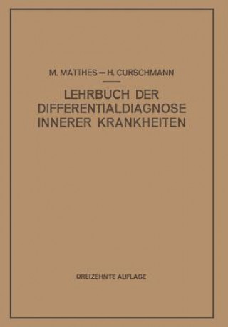 Книга Lehrbuch Der Differentialdiagnose Innerer Krankheiten M. Matthes