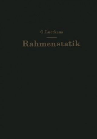 Βιβλίο Methoden Der Rahmenstatik O. Luetkens