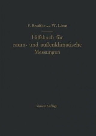 Buch Hilfsbuch für raum- und außenklimatische Messungen für hygienische, gesundheitstechnische und arbeitsmedizinische Zwecke, 1 Franz Bradtke