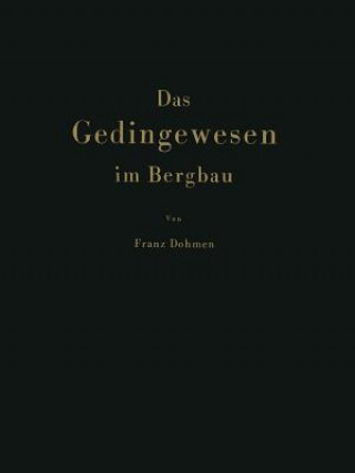 Kniha Gedingewesen Im Bergbau Franz Dohmen