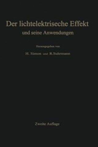 Kniha Lichtelektrische Effekt Und Seine Anwendungen Helmut Simon