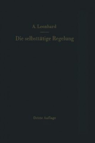 Książka Die Selbstt tige Regelung Adolf Leonhard