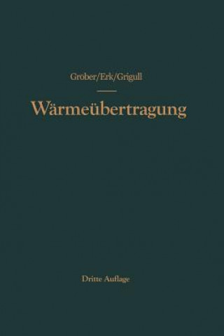 Carte Die Grundgesetze der Wärmeübertragung, 1 Heinrich Gröber