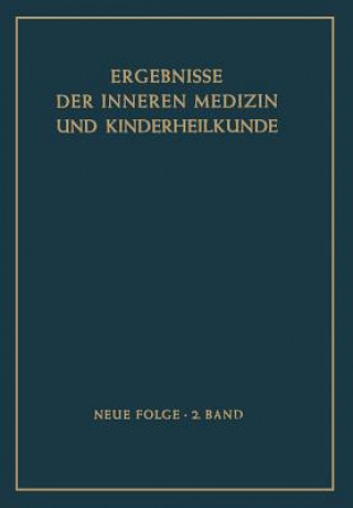 Könyv Ergebnisse Der Inneren Medizin Und Kinderheilkunde 