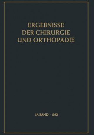 Książka Ergebnisse Der Chirurgie Und Orthopadie 