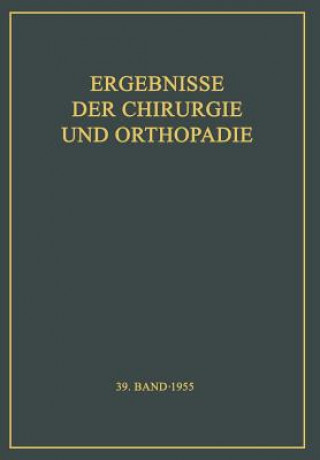 Livre Ergebnisse Der Chirurgie Und Orthopadie A. Brunner