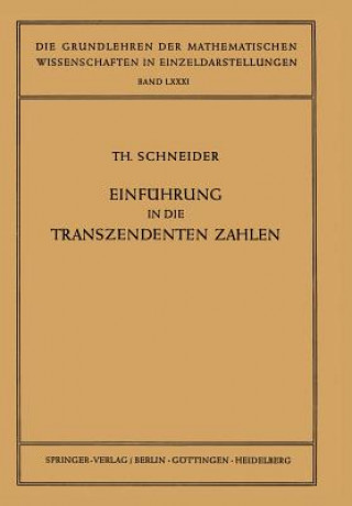 Книга Einführung in die Transzendenten Zahlen, 1 Theodor Schneider