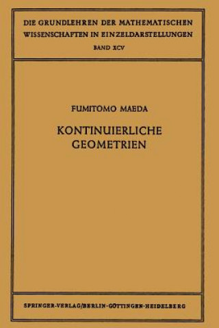 Книга Kontinuierliche Geometrien Fumitomo Maeda