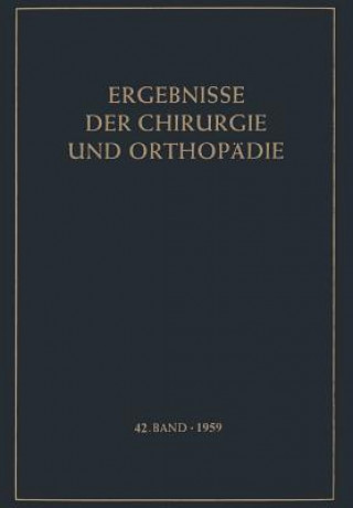 Книга Ergebnisse Der Chirurgie Und Orthopadie K.H. Bauer