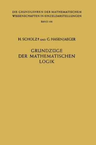 Kniha Grundzüge der Mathematischen Logik, 1 Heinrich Scholz