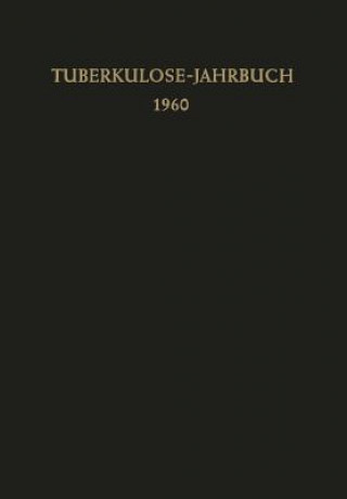 Könyv Tuberkulose-Jahrbuch 1960 F. Kreuser