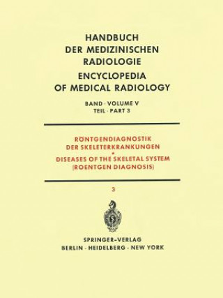 Book Rontgendiagnostik der Skeleterkrankungen / Diseases of the Skeletal System (Roentgen Diagnosis) 