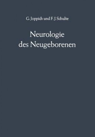 Könyv Neurologie Des Neugeborenen G. Joppich