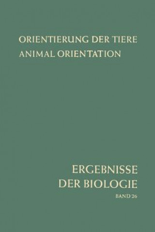 Książka Orientierung Der Tiere / Animal Orientation 