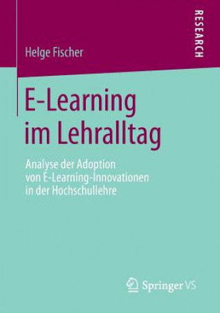 Kniha E-Learning Im Lehralltag Helge Fischer