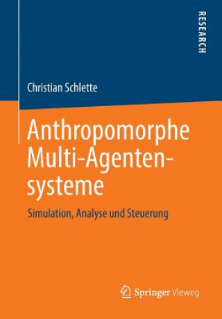 Libro Anthropomorphe Multi-Agentensysteme Christian Schlette