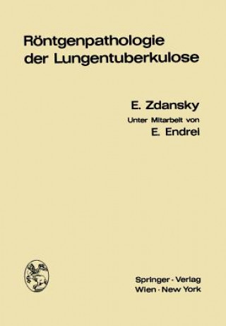 Carte R ntgenpathologie Der Lungentuberkulose Erich Zdansky