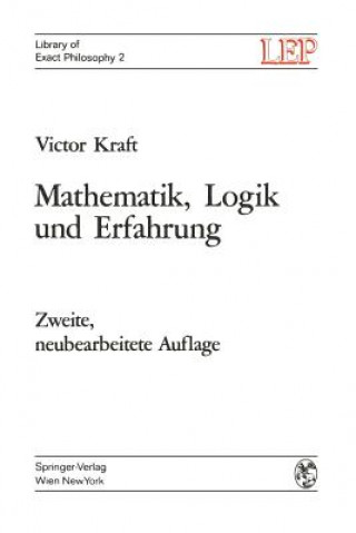 Carte Mathematik, Logik Und Erfahrung Victor Kraft