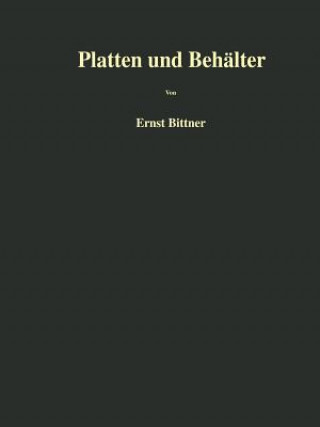 Kniha Platten Und Behalter Ernst Bittner