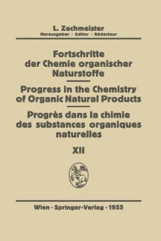 Kniha Fortschritte der Chemie Organischer Naturstoffe/Progress in the Chemistry of Organic Natural Products/Progres dans la Chimie des Substances Organiques G.W. Beadle