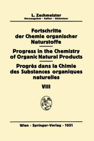 Buch Fortschritte der Chemie Organischer Naturstoffe / Progress in the Chemistry of Organic Natural Products / Progres Dans la Chimie des Substances Organi Y. Asahina