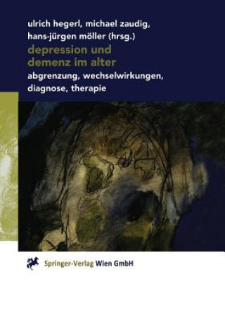 Книга Depression Und Demenz Im Alter Ulrich Hegerl