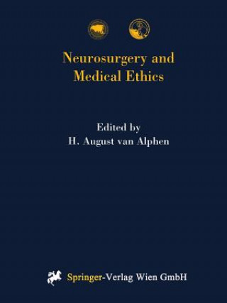 Kniha Neurosurgery and Medical Ethics H. August van Alphen