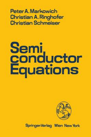 Kniha Semiconductor Equations Peter A. Markowich