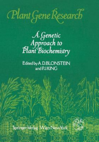 Kniha Genetic Approach to Plant Biochemistry A. D. Blonstein