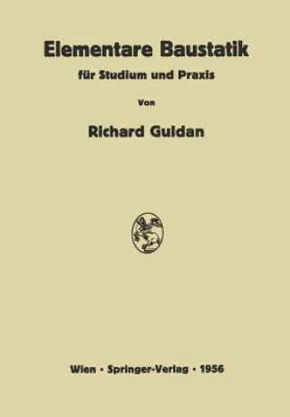 Carte Elementare Baustatik Fur Studium Und Praxis Richard Guldan