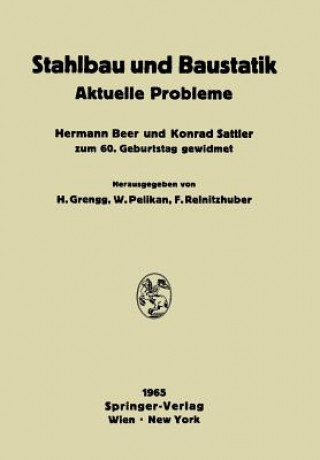 Kniha Stahlbau und Baustatik Hermann Grengg