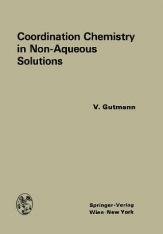 Kniha Coordination Chemistry in Non-Aqueous Solutions Victor Gutmann