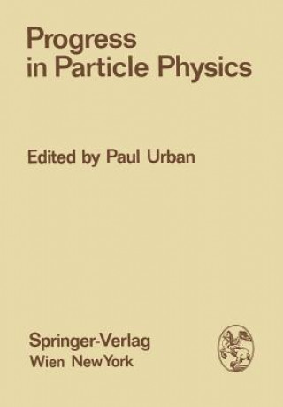 Kniha Progress in Particle Physics Paul Urban