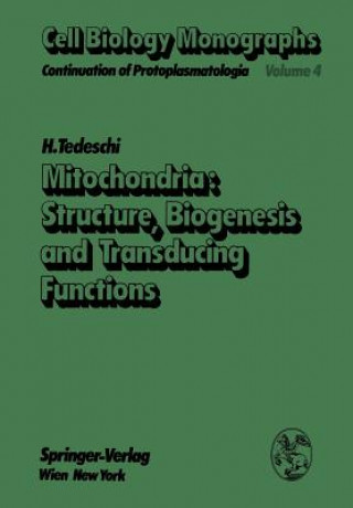 Buch Mitochondria: Structure, Biogenesis and Transducing Functions H. Tedeschi