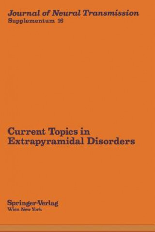 Kniha Current Topics in Extrapyramidal Disorders A. Carlsson