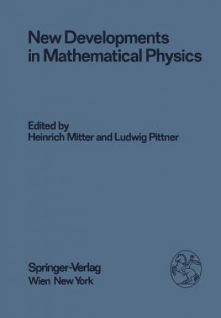 Book New Developments in Mathematical Physics H. Mitter