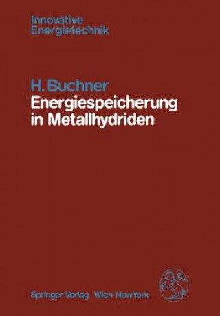 Kniha Energiespeicherung in Metallhydriden Hermann Buchne