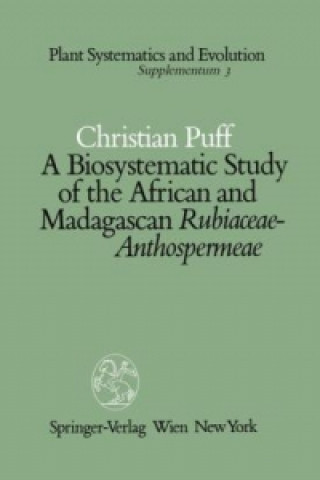 Βιβλίο Biosystematic Study of the African and Madagascan Rubiaceae-Anthospermeae Christian Puff