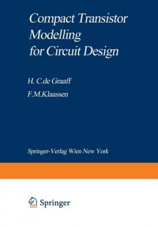 Könyv Compact Transistor Modelling for Circuit Design Henk C. de Graaff