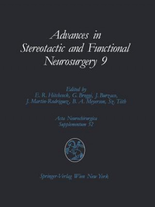 Carte Advances in Stereotactic and Functional Neurosurgery 9 Edward R. Hitchcock