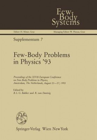 Carte Few-Body Problems in Physics '93 B.L.G. Bakker