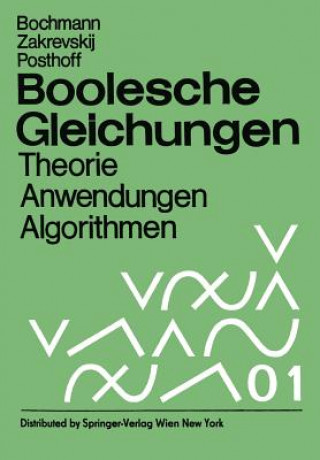 Könyv Boolesche Gleichungen, 1 D. Bochmann