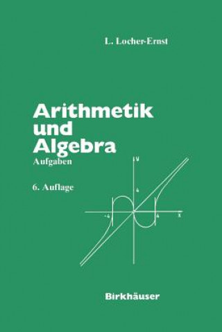 Kniha Arithmetik Und Algebra Louis Locher-Ernst