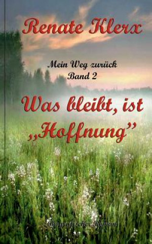 Kniha Mein Weg zurück Band 2 Renate Klerx