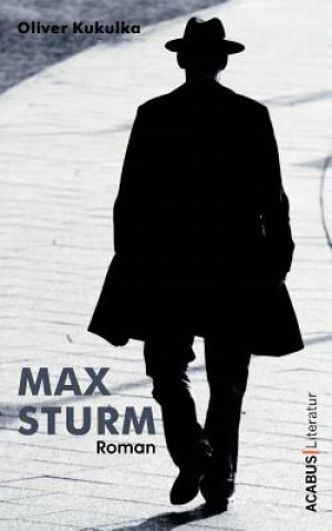Kniha Max Sturm Oliver Kukulka
