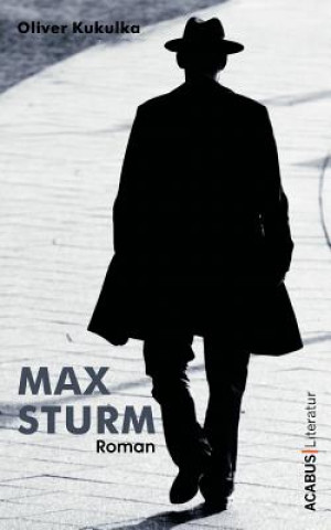 Buch Max Sturm Oliver Kukulka