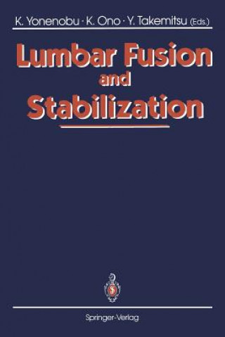 Kniha Lumbar Fusion and Stabilization Kazuo Yonenobu
