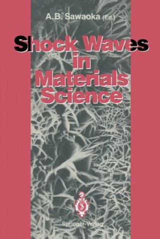 Knjiga Shock Waves in Materials Science Akira B. Sawaoka